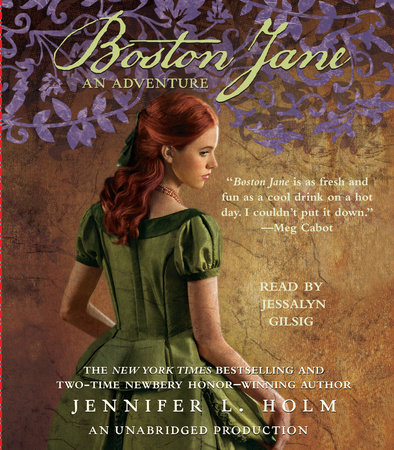 Boston Jane: An Adventure by Jennifer L. Holm