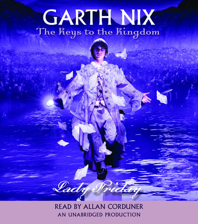 Lady Friday by Garth Nix