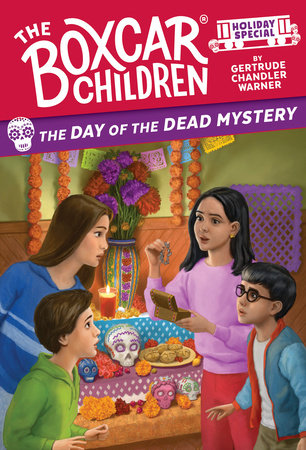 The Day of the Dead Mystery by Gertrude Chandler Warner