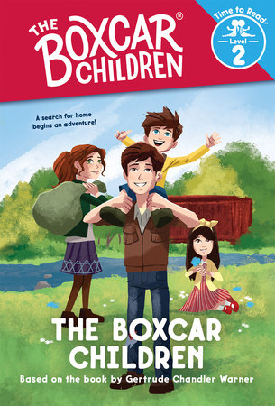 The Boxcar Children (The Boxcar Children: Time to Read, Level 2) by Gertrude Chandler Warner