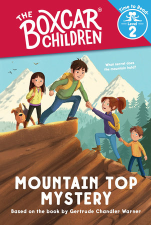Mountain Top Mystery (The Boxcar Children: Time to Read, Level 2) by 