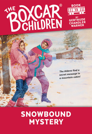 Snowbound Mystery by Gertrude Chandler Warner