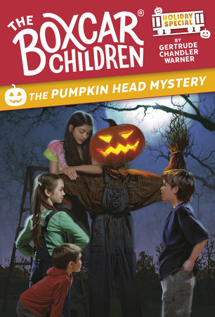 The Pumpkin Head Mystery by Gertrude Chandler Warner