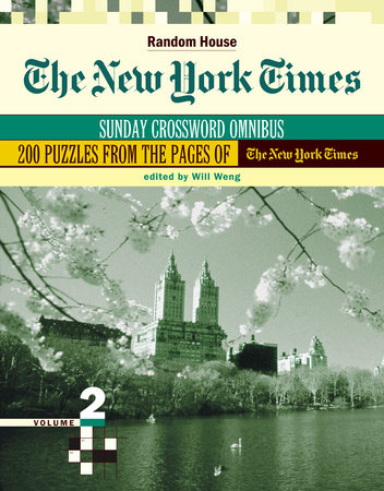 The New York Times Sunday Crossword Omnibus, Volume 2 by Ed. Will Weng