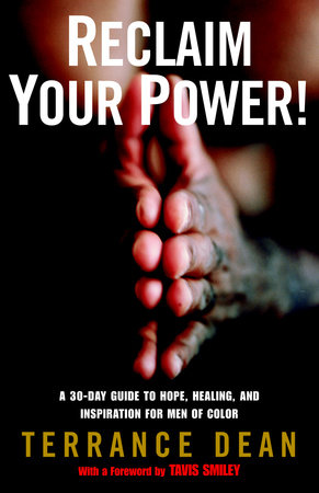 Reclaim Your Power! by Terrance Dean