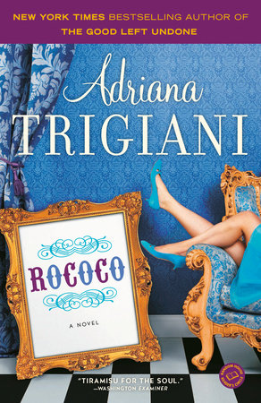 Rococo by Adriana Trigiani