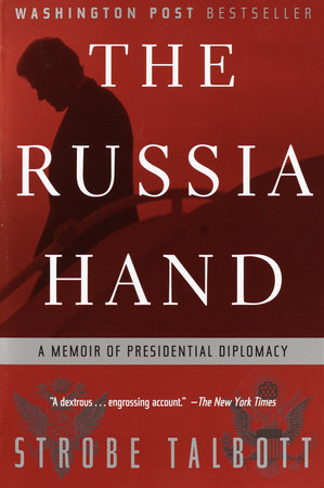 The Russia Hand by Strobe Talbott