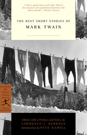 The Best Short Stories of Mark Twain by Mark Twain