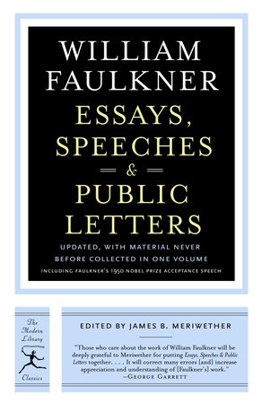 Essays, Speeches & Public Letters by William Faulkner