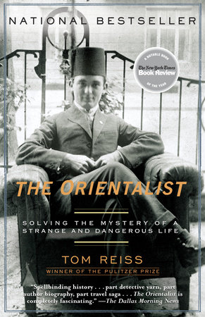 The Orientalist by Tom Reiss