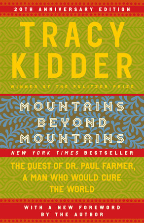 Mountains Beyond Mountains by Tracy Kidder