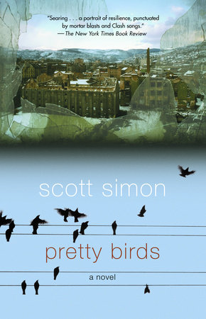 Pretty Birds by Scott Simon