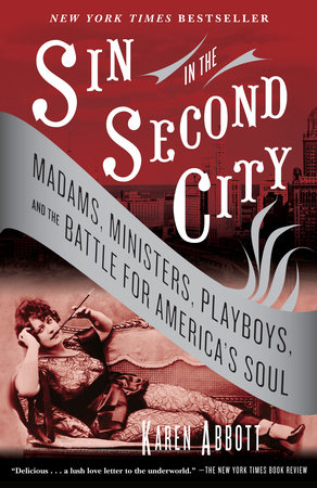 Sin in the Second City by Karen Abbott