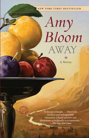 Away by Amy Bloom