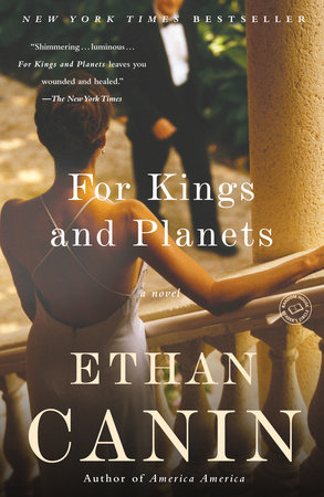 For Kings and Planets by Ethan Canin