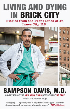 Living and Dying in Brick City by Sampson Davis and Lisa Frazier Page