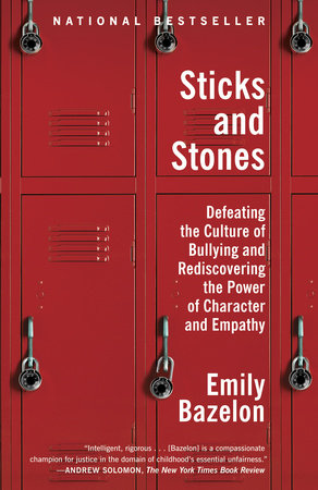 Sticks and Stones by Emily Bazelon