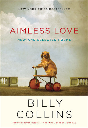 Aimless Love by Billy Collins