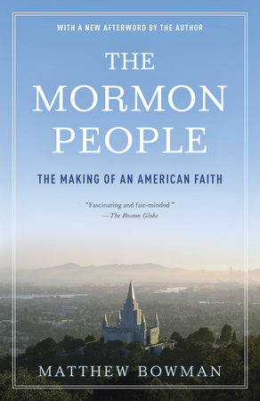 The Mormon People by Matthew Bowman