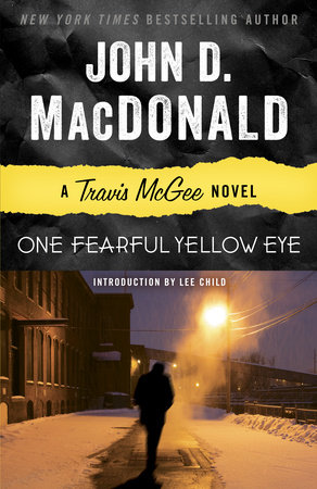One Fearful Yellow Eye by John D. MacDonald