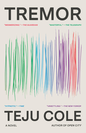 Tremor by Teju Cole