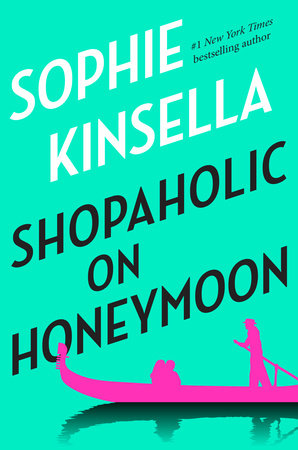 Shopaholic on Honeymoon (Short Story) by Sophie Kinsella
