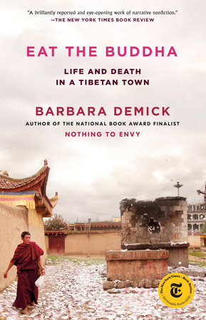 Eat the Buddha by Barbara Demick