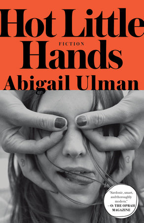 Hot Little Hands by Abigail Ulman