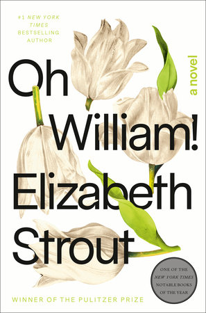 Oh William! by Elizabeth Strout