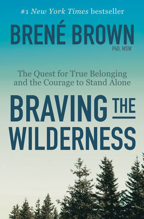 Braving the Wilderness: Reese's Book Club by Brené Brown