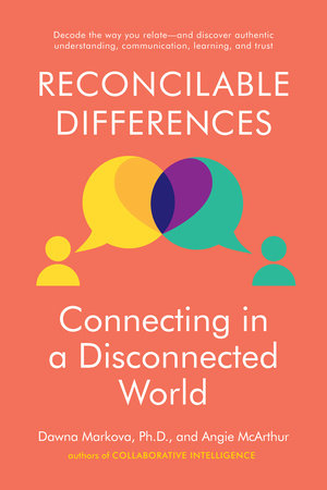 Reconcilable Differences by Dawna Markova and Angie McArthur
