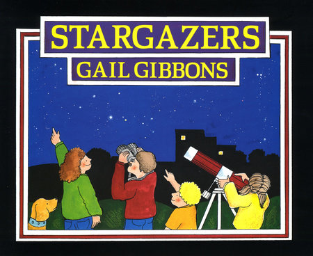 Stargazers by Gail Gibbons