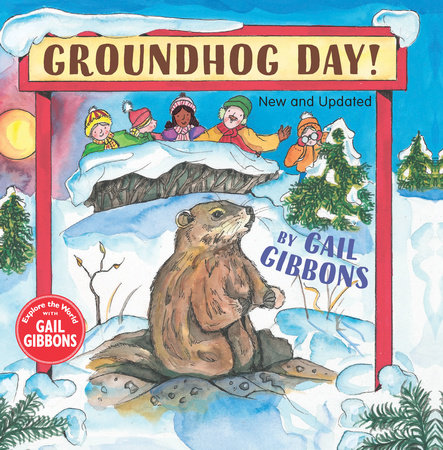 Groundhog Day! by Gail Gibbons