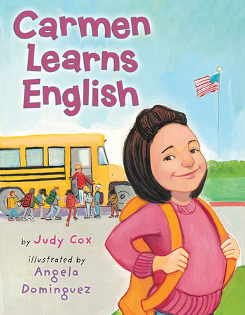 Carmen Learns English by Judy Cox