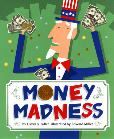 Money Madness by David A. Adler