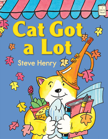 Cat Got a Lot by Steve Henry