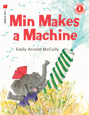 Min Makes a Machine by Emily Arnold McCully
