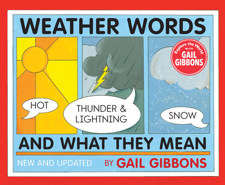 Weather Words and What They Mean (New Edition) by Gail Gibbons
