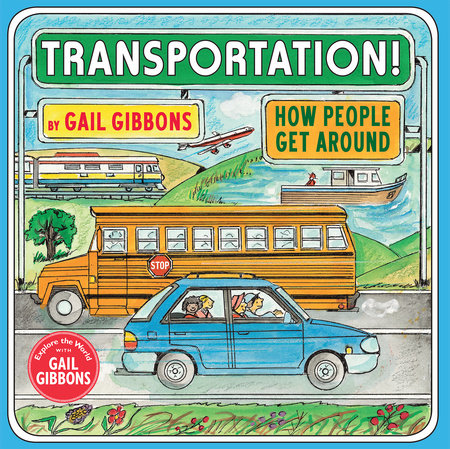 Transportation! by Gail Gibbons