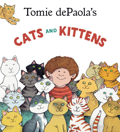 Tomie dePaola's Cats and Kittens by Tomie dePaola