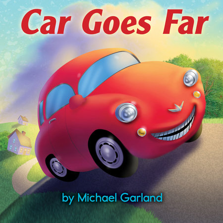 Car Goes Far by Michael Garland