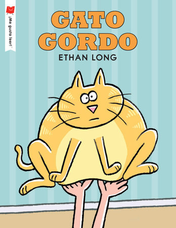 Gato gordo by Ethan Long