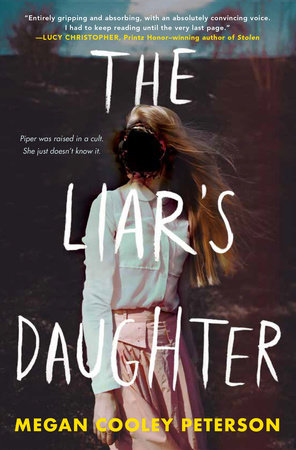 The Liar's Daughter by Megan Cooley Peterson