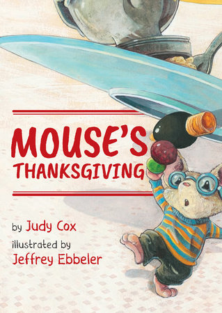 One Is a Feast for Mouse by Judy Cox
