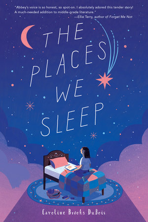 The Places We Sleep by Caroline Brooks DuBois