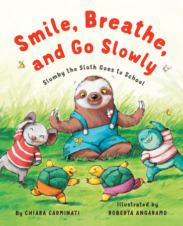 Smile, Breathe, and Go Slowly by Chiara Carminati