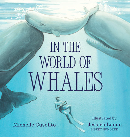 In the World of Whales by Michelle Cusolito