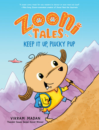Zooni Tales: Keep It Up, Plucky Pup by Vikram Madan