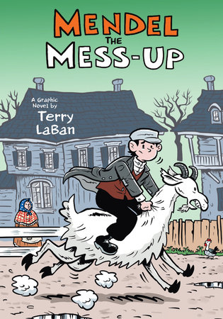 Mendel the Mess-Up by Terry LaBan