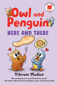Owl and Penguin: Here and There
